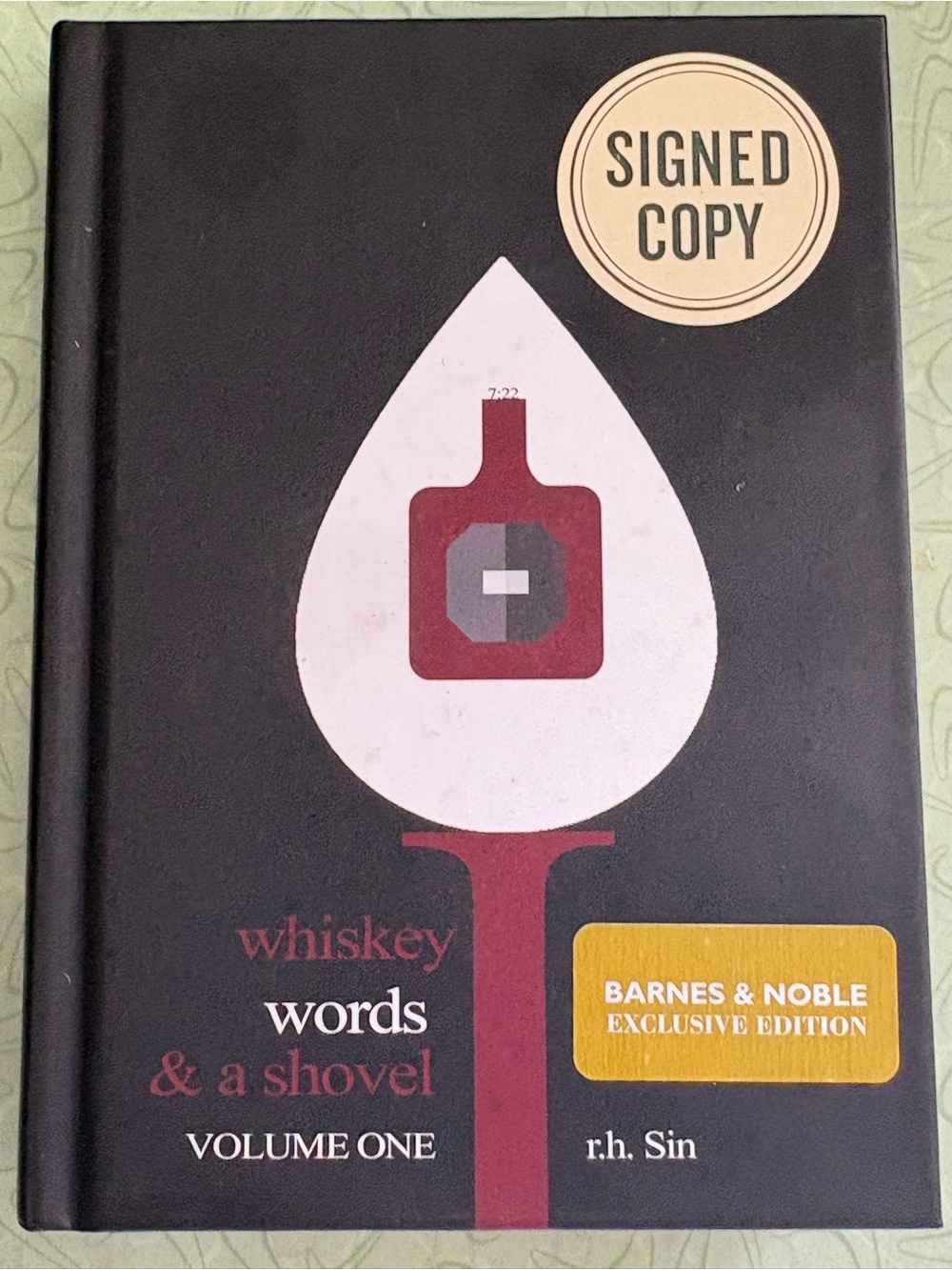 Signed Whiskey Words & a Shovel Volume I -r.h.sin (Hardcover 2017) VG  RARE